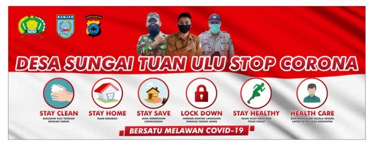 Pemerintah Desa Sungai Tuan Ulu Bersinergi Dengan Polisi Dan TNI Cegah Corona