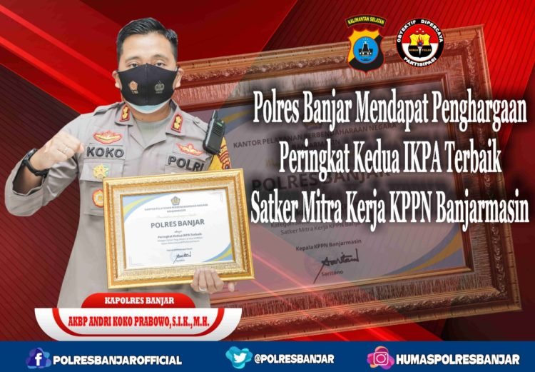 Polres Banjar Meraih Penghargaan Peringkat Kedua IKPA Dari KPPN Banjarmasin