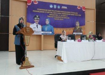 Guna Turunkan Stunting, Guru PAUD Kabupaten Banjar Diharapkan Perhatikan Tumbuh Kembang Anak