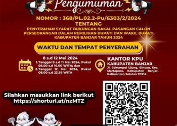 KPU Kabupaten Banjar Umumkan Penyerahan Syarat Bakal Calon Perseorangan Bupati Dan Wakil Bupati Kabupaten Banjar