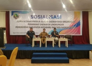 PemKab Kotabaru Sosialisasi Pembentukan Produk Hukum dan Tata Naskah Dinas
