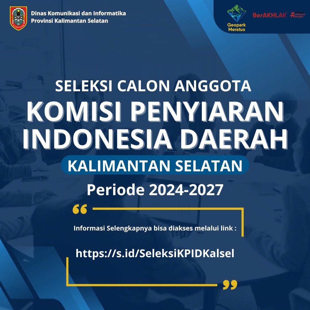 Diskominfo Kalimantan Selatan, Telah Dibuka Seleksi Calon Anggota Komisi Penyiaran Indonesia Daerah