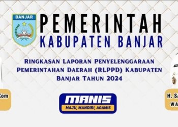Ringkasan Laporan Penyelenggaraan Pemerintahan Daerah (RLPPD) Kabupaten Banjar Tahun 2024