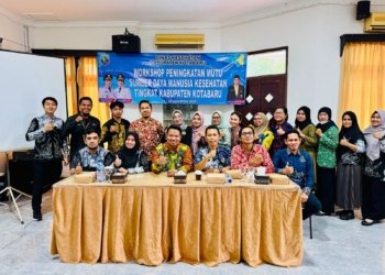 Siapkan Tenaga Kesehatan Berkualitas, Kotabaru Gelar Workshop Mutu SDMK