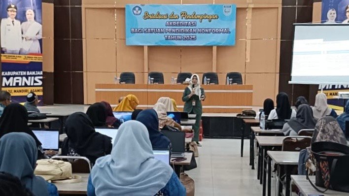 Disdik Kabupaten Banjar Gelar Sosialisasi dan Pendampingan Akreditasi untuk Satuan Pendidikan Nonformal, Dorong Peningkatan Mutu dan Akuntabilitas