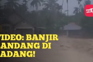 Padang Banjir Bandang! Diduga Tanggul Jebol